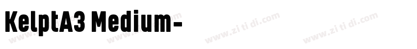 KelptA3 Medium字体转换